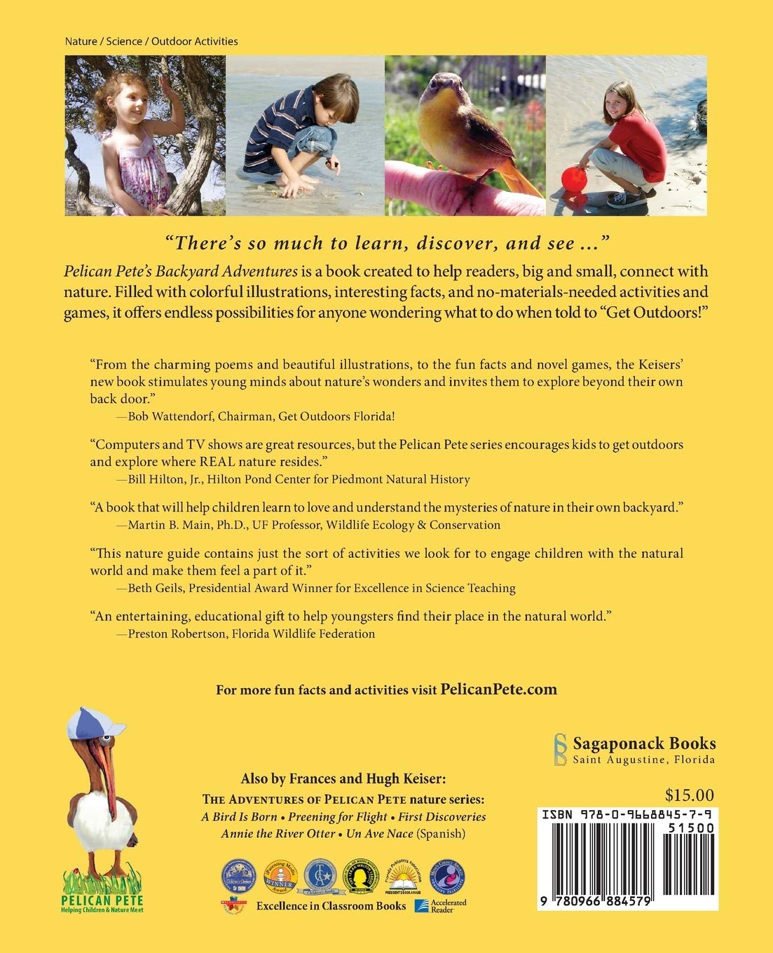Pelican Pete's Backyard Adventures: Nature Discoveries and Outdoor Fun