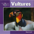 Our Wild World Vultures Book